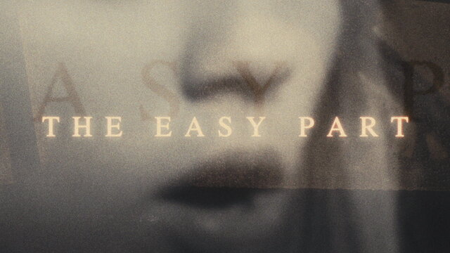 The Easy Part (Lyric Video)