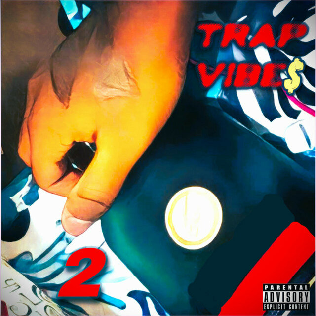 Trap Vibe$ 2