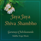 Jaya Jaya Shiva Shambho