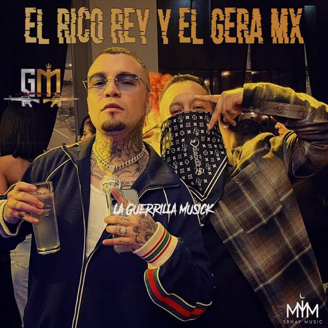 El Rico Rey Y El Gera MX