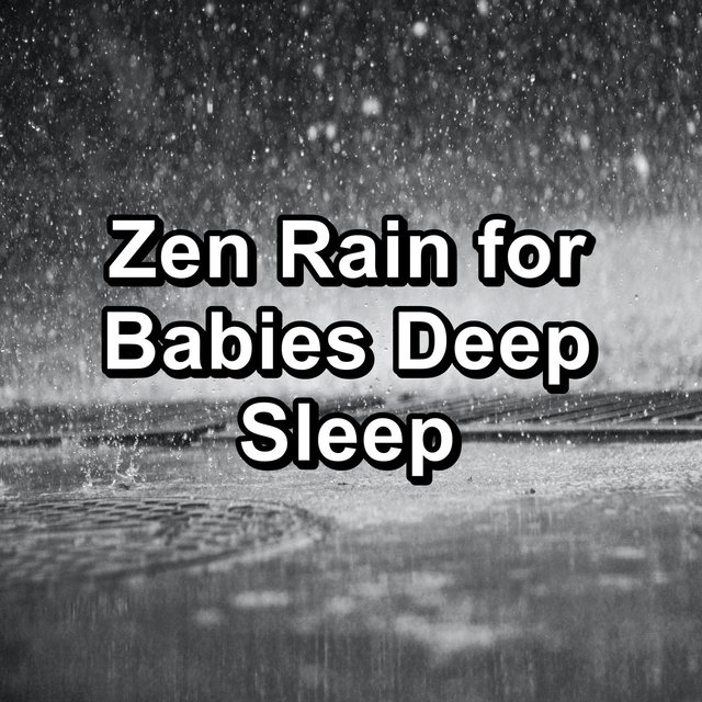 Zen Rain for Babies Deep Sleep