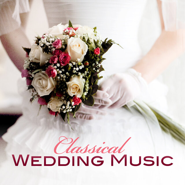 Classical Wedding Music