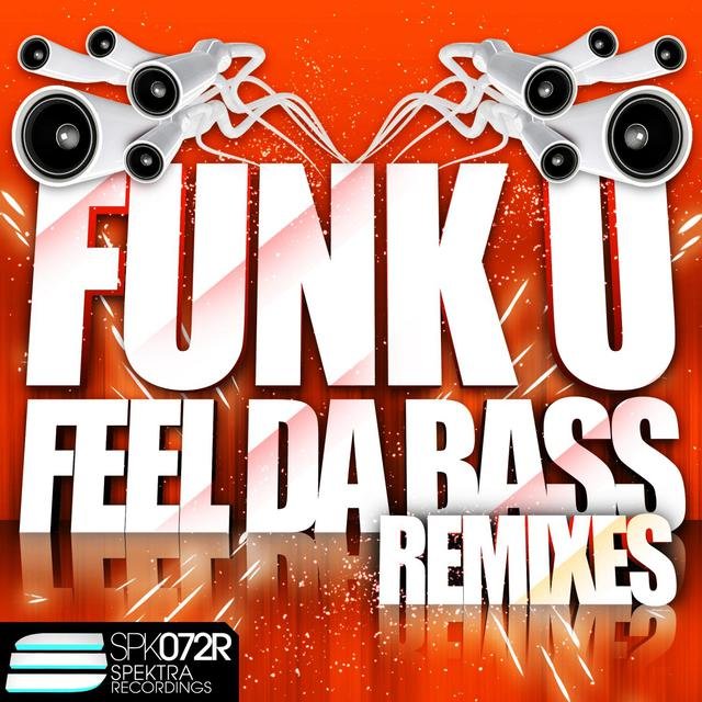 Feel da bass (Remixes)