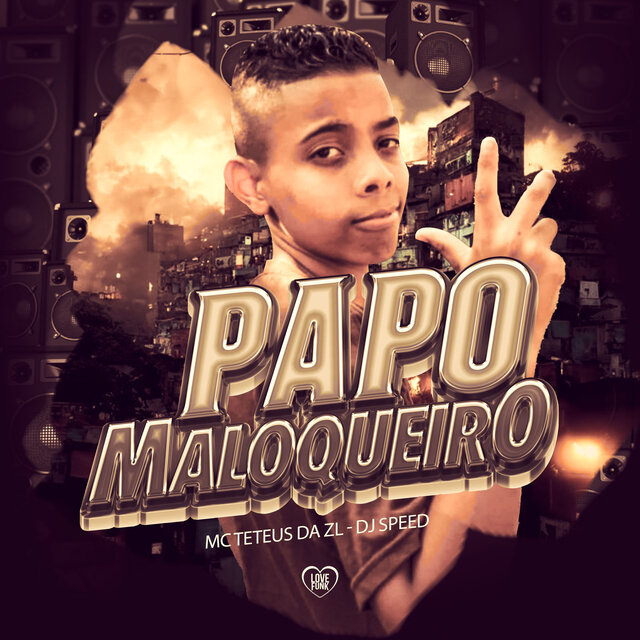 Papo de Maloqueiro