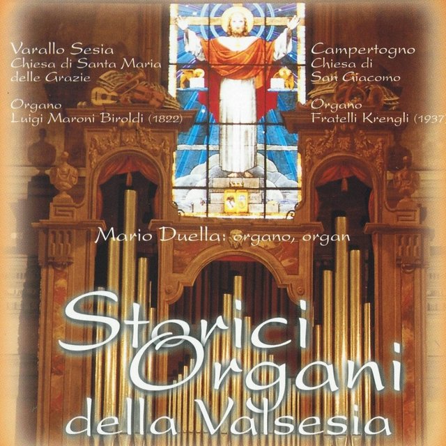 Storici Organi Della Valsesia: Varallo Sesia, Compertogno