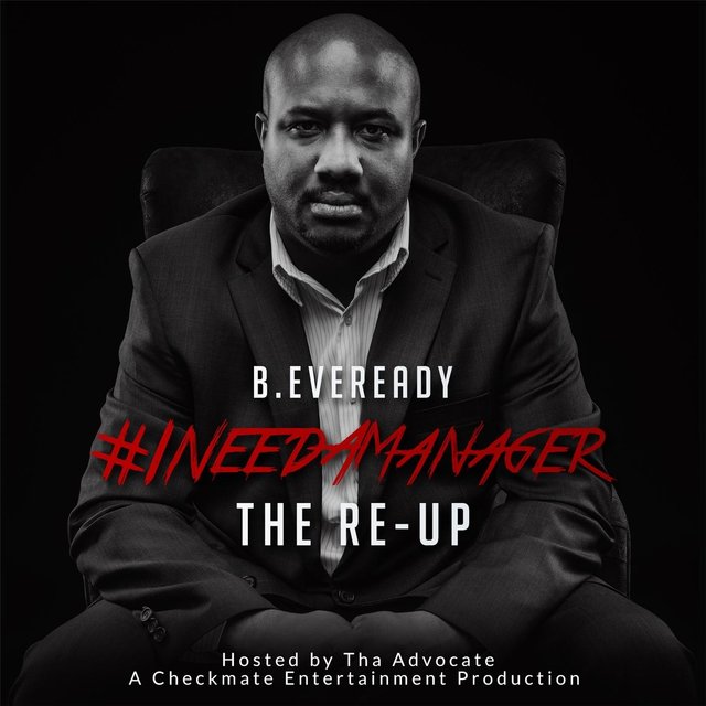 #Ineedamanager (The Re-Up)