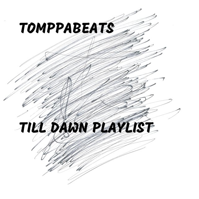 Till Dawn Playlist