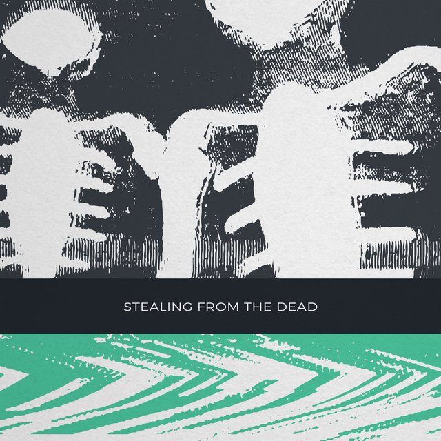 Stealing from the Dead
