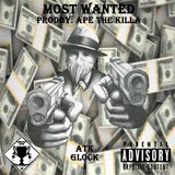 Most Wanted (Prodby. Ape the Killa)