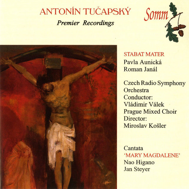 Tučapský: Stabat Mater - Mary Magdalene