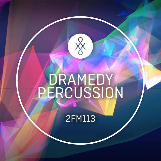 2FM113 Dramedy Percussion