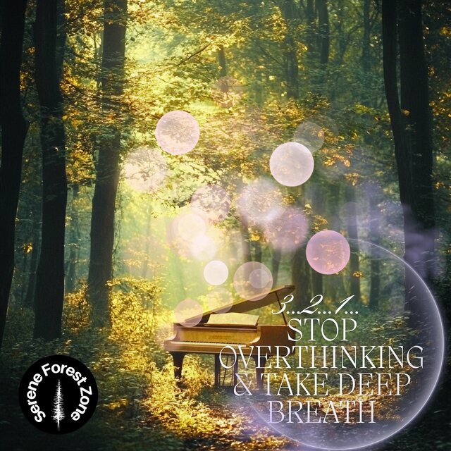 3...2...1...Stop Overthinking & Take Deep Breath