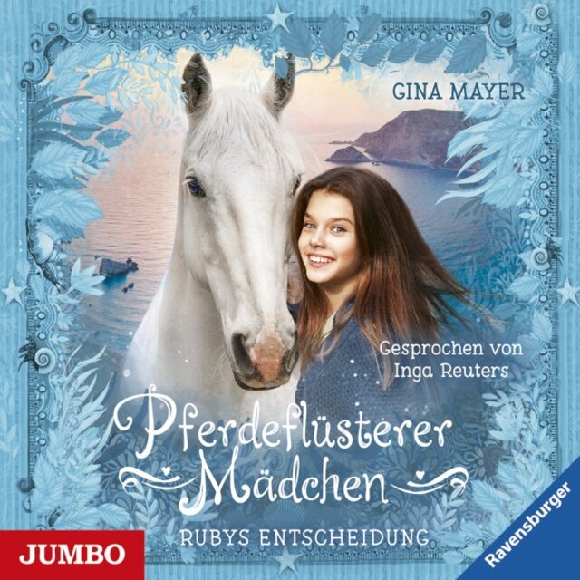 Pferdeflüsterer Mädchen. Rubys Entscheidung (Band 1)