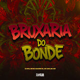 Bruxaria Do Bonde