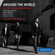 Cover art for album Around the World: Trios for Clarinet, Violin & Piano by Ensemble Next Parallel