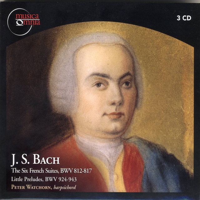 Bach: The Six French Suites, Little Preludes
