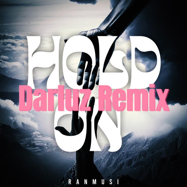 Hold On (DarLuz Remix)