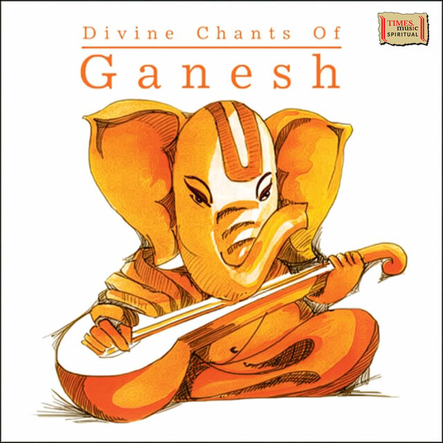 Divine Chants Of Ganesh