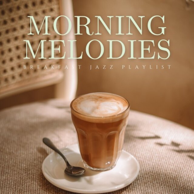 Morning Melodies: Coffee Shop Music