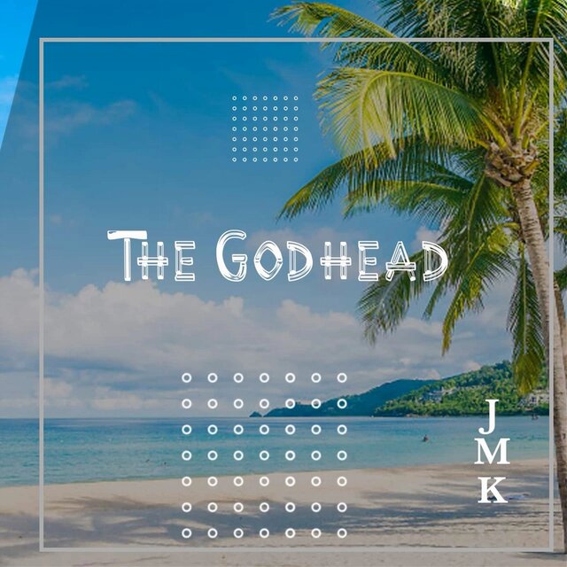 THE GODHEAD