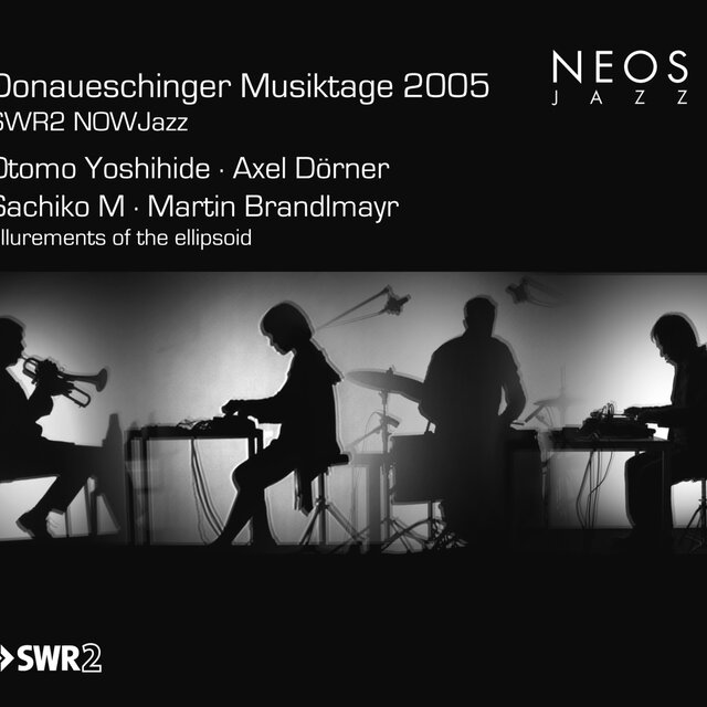 Donaueschinger Musiktage 2005: SWR2 NOWJazz