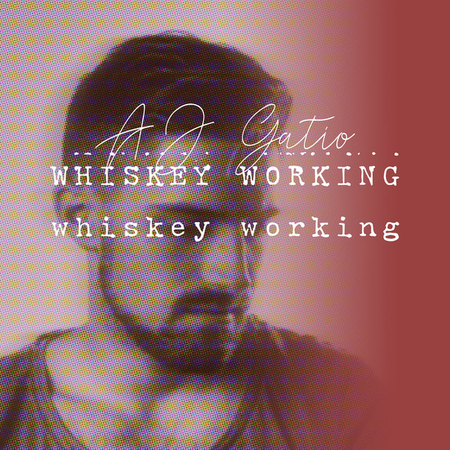 Whiskey Working