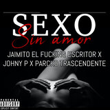 Sexo Sin Amor