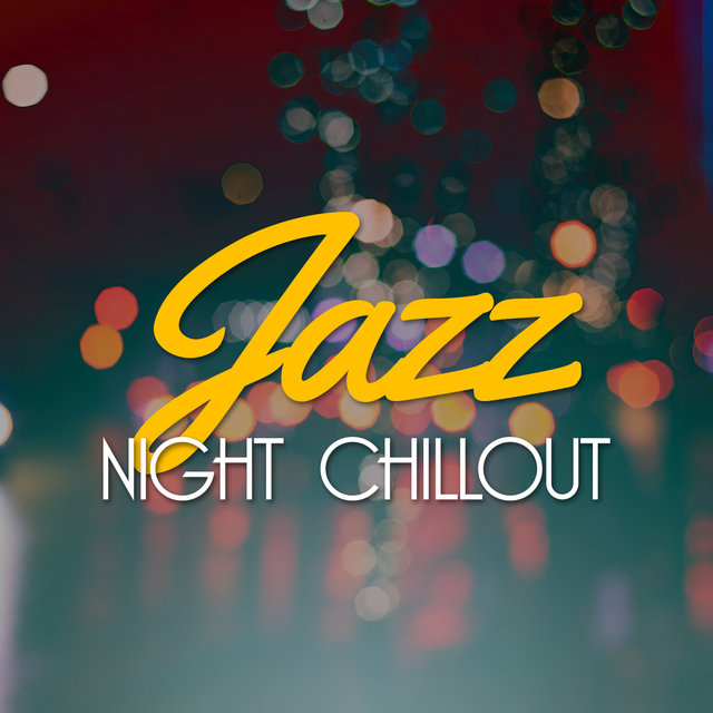 Jazz Night Chillout