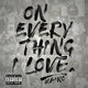 Cover art for album On Everything I Love by Maino