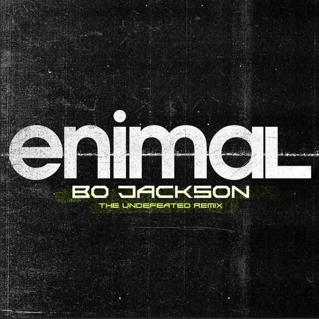Bo Jackson (The Undefeated Remix)