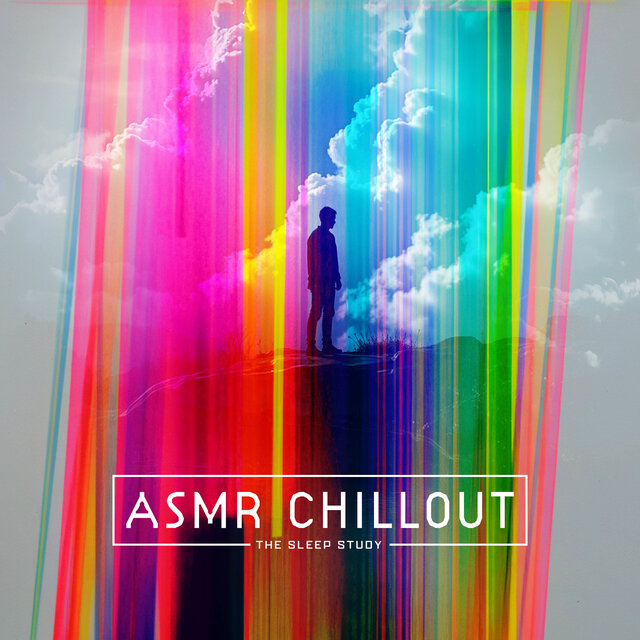 ASMR Chillout