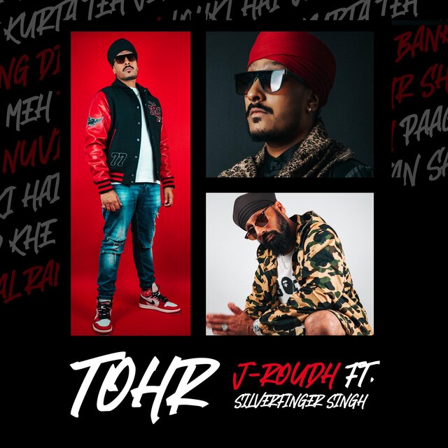 Tohr (feat. SilverFinger Singh)