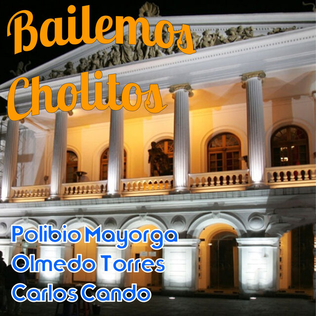 Bailemos Cholitos