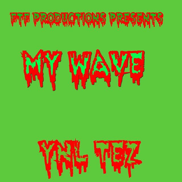 My wave