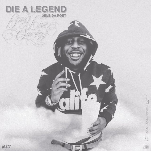 Die a Legend (feat. Young Street & Smokey Ellison)