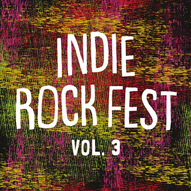 Indie Rock Fest, Vol. 3