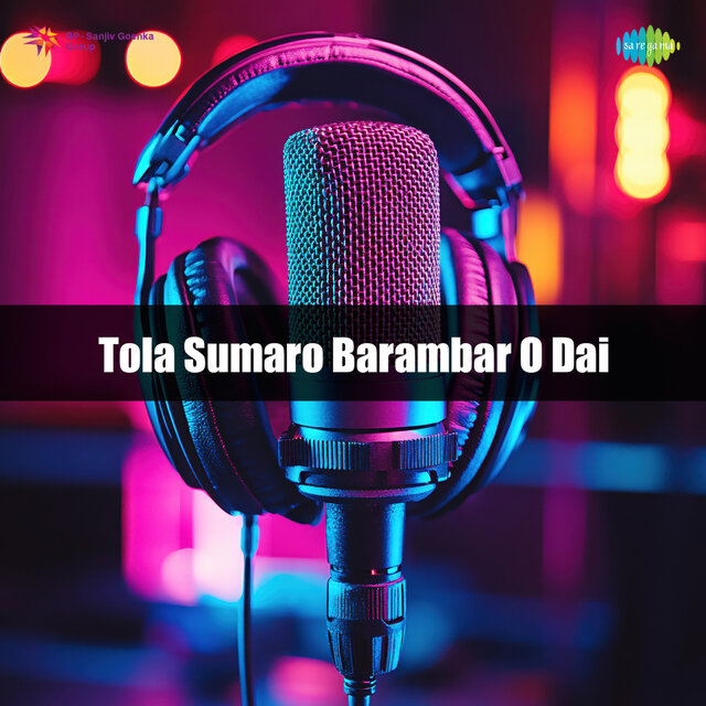 Tola Sumaro Barambar O Dai