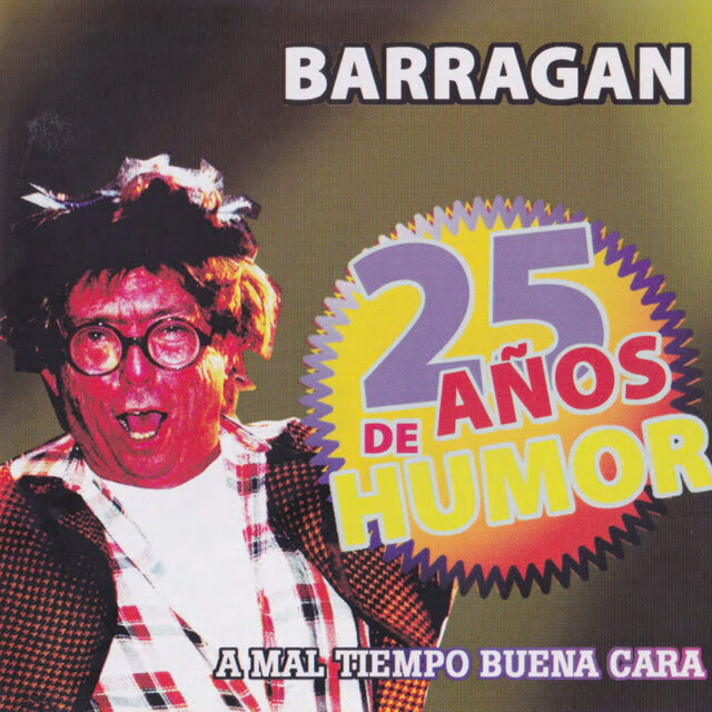 A Mal Tiempo Buena Cara Vol.2 (25 Años de Humor)