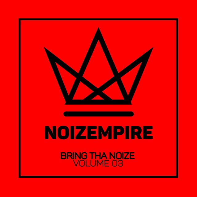 Bring Tha Noize, Vol. 03