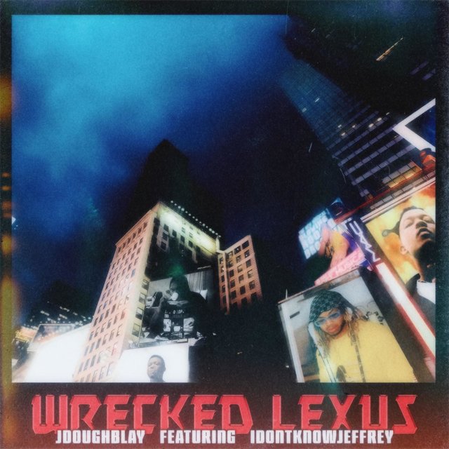 Wrecked Lexus (feat. Idontknowjeffery)