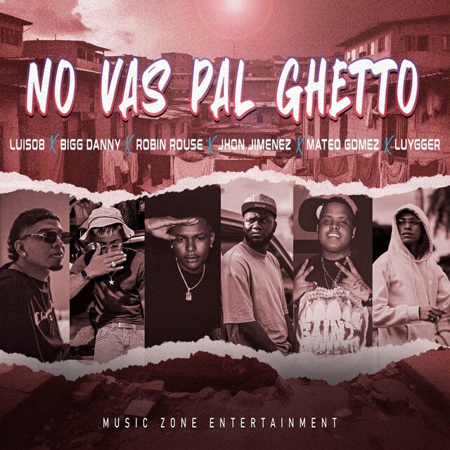 No Vas Pal Ghetto