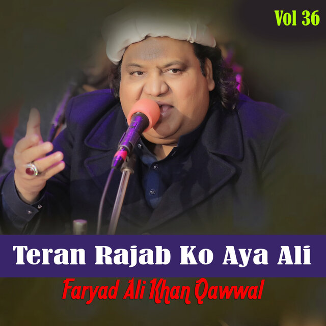 Teran Rajab Ko Aya Ali Vol 36