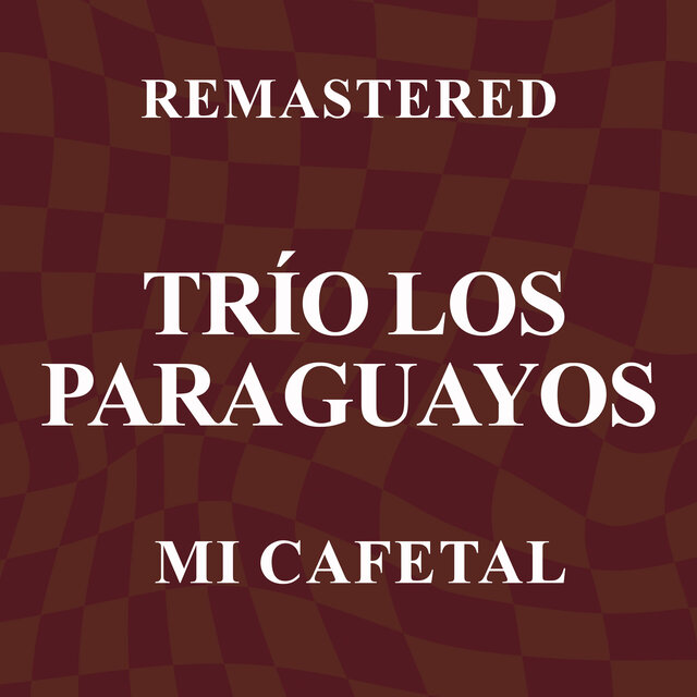 Mi cafetal (Remastered)