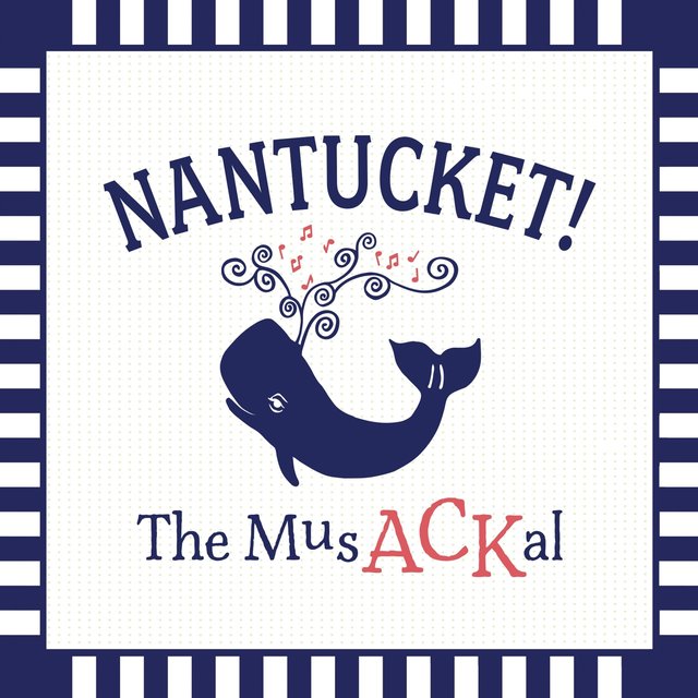 Nantucket! The Musackal