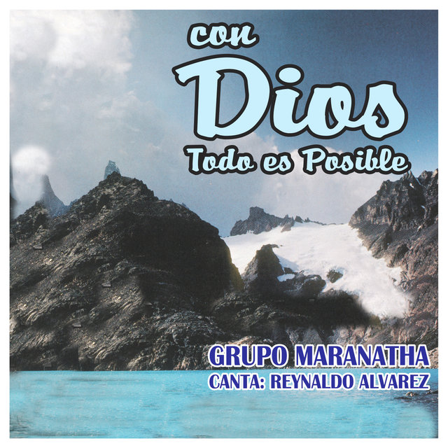 Con Dios Todo Es Posible