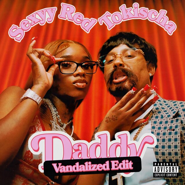 Daddy (feat. Sexyy Red) (Vandalized Edit)