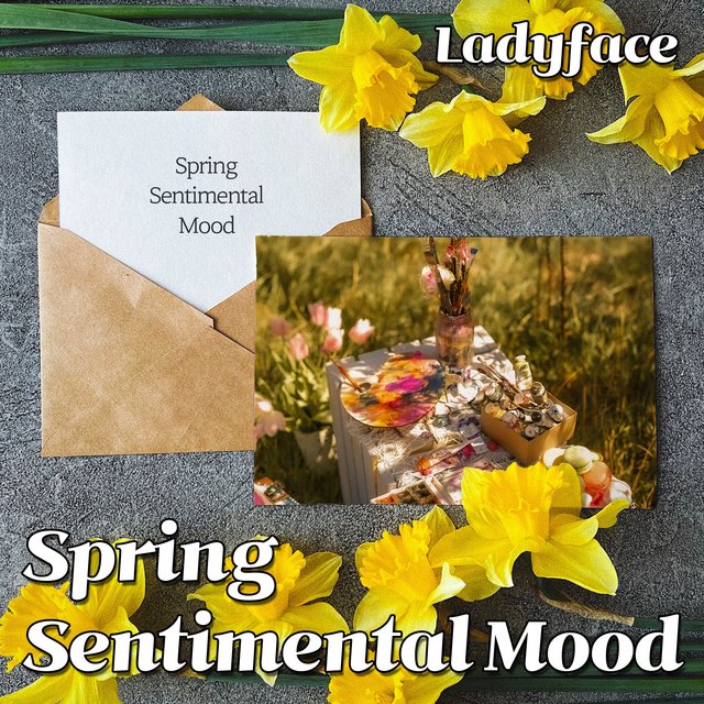 Spring Sentimental Mood