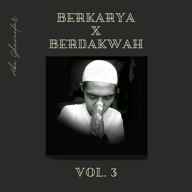 Berkarya X Berdakwah, Vol. 3
