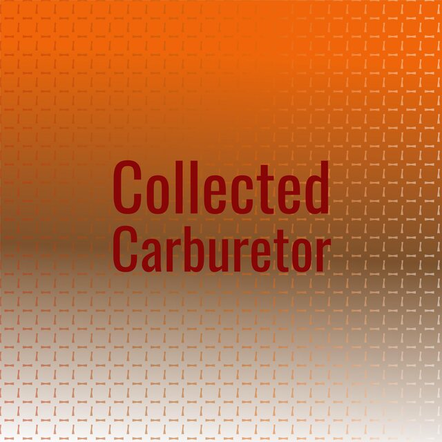 Collected Carburetor