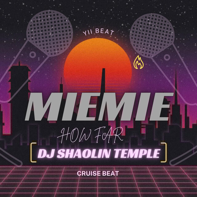 MIE MIE HOW FAR CRUISE BEAT